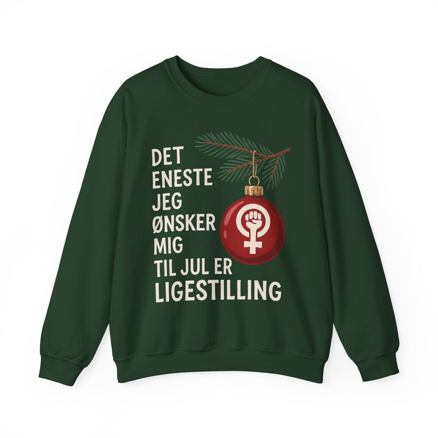 Crewneck Sweatshirt — Danish Feminist Christmas Design: “Det eneste jeg ønsker mig til jul er ligestilling”