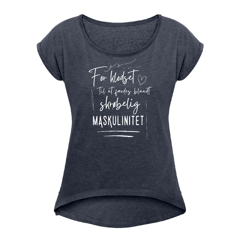 Skrøbelig maskulinitet Dame T-shirt med rulleærmer - navy meleret