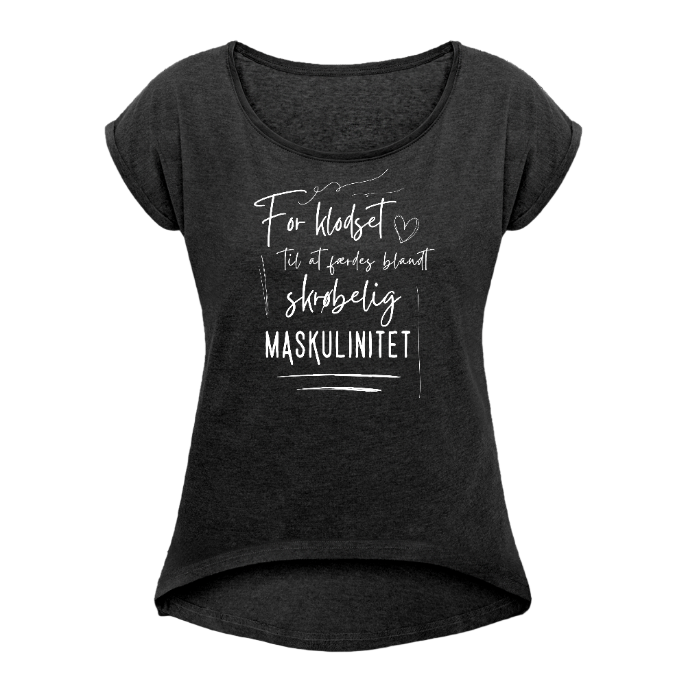 Skrøbelig maskulinitet Dame T-shirt med rulleærmer - sort meleret