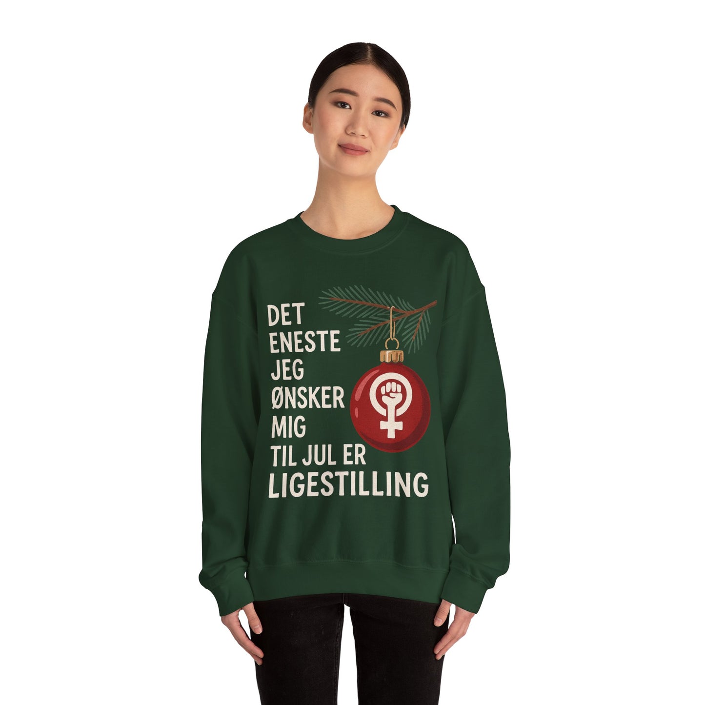 Crewneck Sweatshirt — Danish Feminist Christmas Design: “Det eneste jeg ønsker mig til jul er ligestilling”